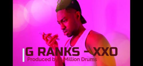 G Ranks - XXO (Official Video)