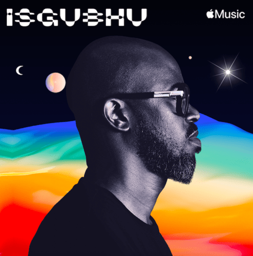 Apple Music launches Isgubhu, The Definitive Home of Africa’s Dance and Electronic Music